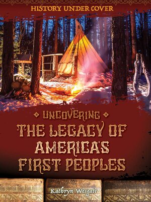 cover image of Uncovering the Legacy of America's First Peoples